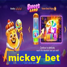 mickey bet